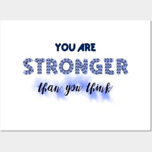 Inspirational Design: You are stronger than you think Posters and Art